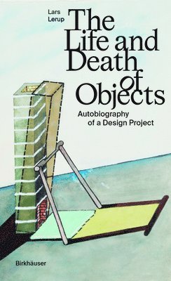 bokomslag Life and Death of Objects