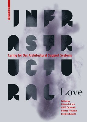Infrastructural Love 1