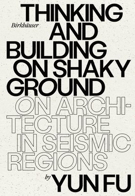 Thinking and Building on Shaky Ground 1