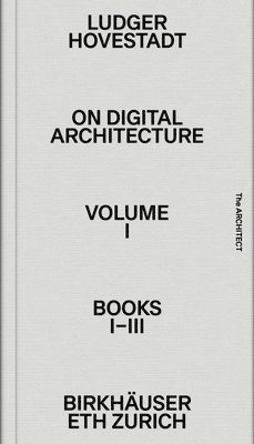 On Digital Architecture in Ten Books 1