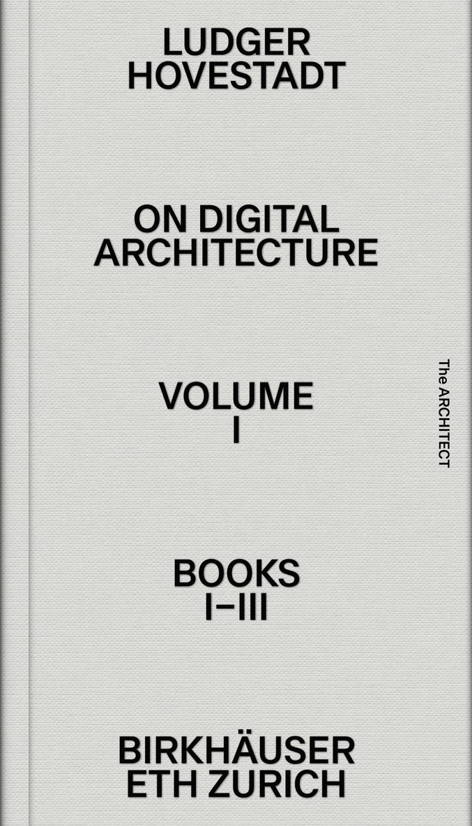 On Digital Architecture in Ten Books