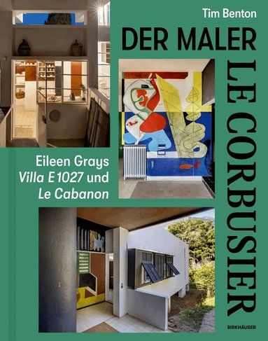 Tim Benton - Le Corbusier – Der Maler, Inbunden