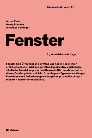 Anton Pech, Georg Pommer, Johannes Zeininger, Anton Pech - Fenster, Inbunden