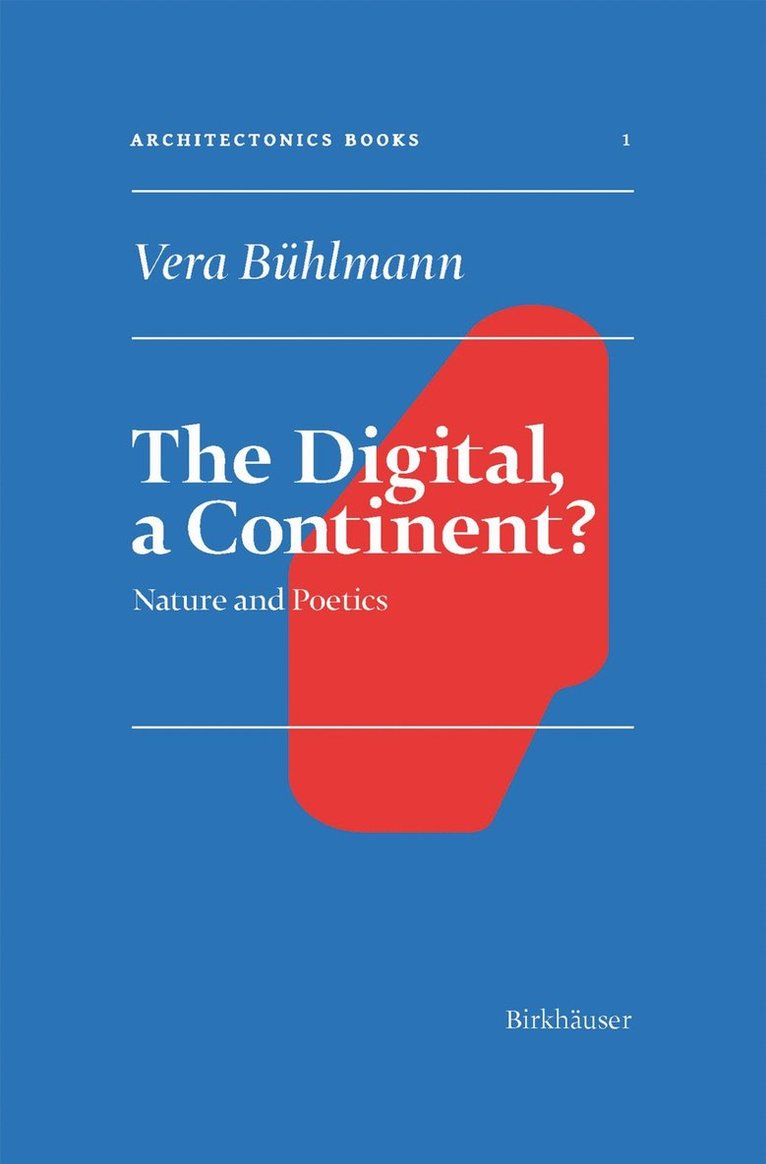 Vera Bühlmann, Vera Buhlmann, Ludger Hovestadt, Vera Bühlmann, Vera Buhlmann - Digital, a Continent?, Inbunden