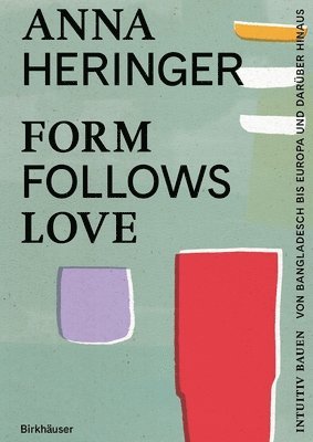 Form Follows Love (Deutsche Ausgabe) 1