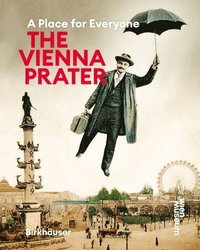 bokomslag The Vienna Prater