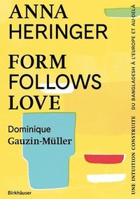 bokomslag Form Follows Love (dition franaise)