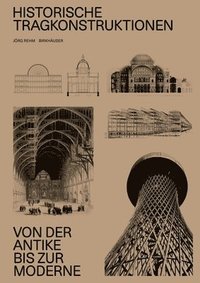 bokomslag Historische Tragkonstruktionen: Von Der Antike Bis Zur Moderne