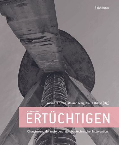 Werner Lorenz, Roland May - Hochmoderne ertüchtigen, Inbunden