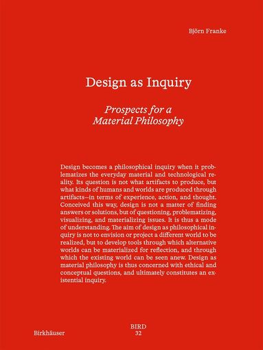 Björn Franke - Design as Inquiry, Häftad
