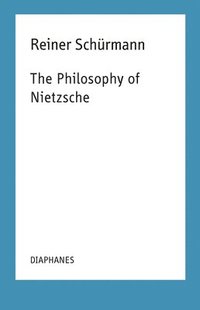 bokomslag The Philosophy of Nietzsche - Lectures, Vol. 18