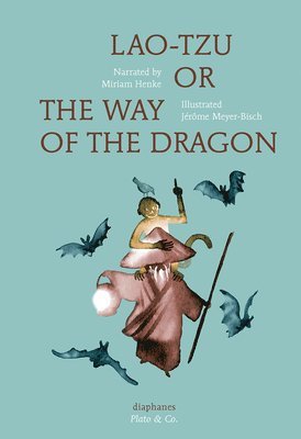 Lao-Tzu, or the Way of The Dragon 1