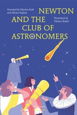 Marion Kadi, Abram Kaplan - Newton and the Club of Astronomers, Inbunden