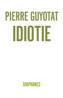 Idiotie 1