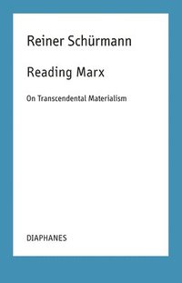 bokomslag Reading Marx  On Transcendental Materialism