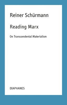 bokomslag Reading Marx - On Transcendental Materialism