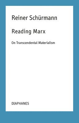 Reading Marx  On Transcendental Materialism 1