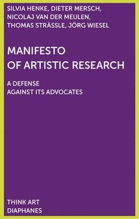 bokomslag Manifesto of Artistic Research