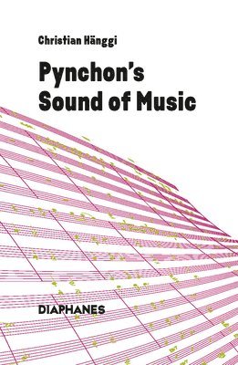 bokomslag Pynchon?s Sound of Music