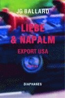 bokomslag Liebe & Napalm: Export USA