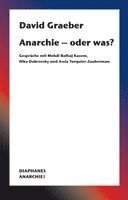 David Graeber - Anarchie - oder was?, Häftad