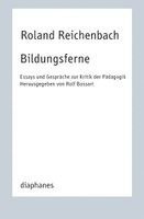 Roland Reichenbach, Rolf Bossart - Bildungsferne, Häftad