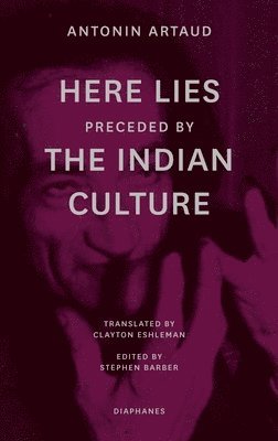 bokomslag &quot;Here Lies&quot; preceded by &quot;The Indian Culture&quot;