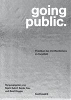 Basil Rogger, Sønke Gau, Sigrid Adorf - going public., Häftad