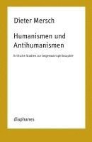 Dieter Mersch - Humanismen und Antihumanismen, Häftad