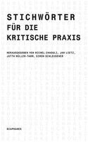 Stichwörter für die kritische Praxis 1