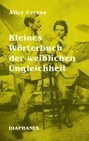 Alice Ceresa - Kleines Wörterbuch der weiblichen Ungleichheit, Häftad