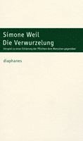 Simone Weil - Die Verwurzelung, Häftad