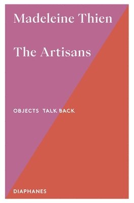 Madeleine Thien - Artisans, Häftad