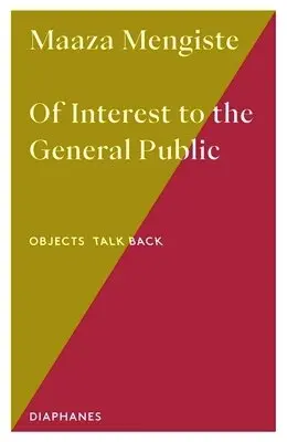 Maaza Mengiste - Of Interest to the General Public, Häftad