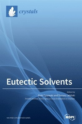 Eutectic Solvents, Inbunden
