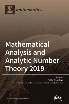 bokomslag Mathematical Analysis and Analytic Number Theory 2019