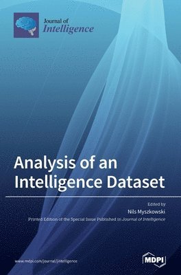 Analysis of an Intelligence Dataset, Inbunden