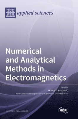 bokomslag Numerical and Analytical Methods in Electromagnetics