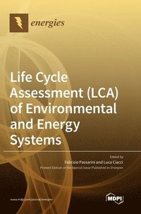 bokomslag Life Cycle Assessment (LCA) of Environmental and Energy Systems