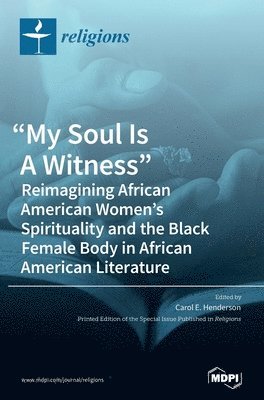 "My Soul Is A Witness", Inbunden