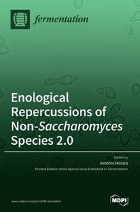bokomslag Enological Repercussions of Non-Saccharomyces Species 2.0