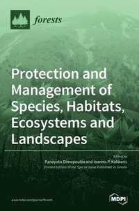 bokomslag Protection and Management of Species, Habitats, Ecosystems and Landscapes