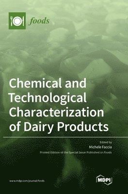 bokomslag Chemical and Technological Characterization of Dairy Products