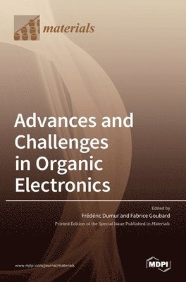 bokomslag Advances and Challenges in Organic Electronics