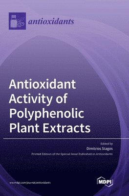 bokomslag Antioxidant Activity of Polyphenolic Plant Extracts