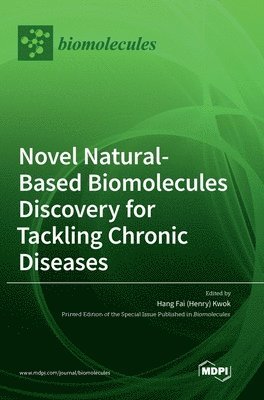 bokomslag Novel Natural-based Biomolecules Discovery for Tackling Chronic Diseases