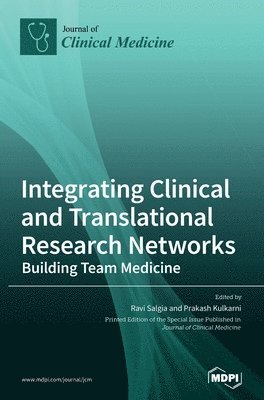 bokomslag Integrating Clinical and Translational Research Networks-Building Team Medicine