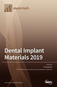 bokomslag Dental Implant Materials 2019