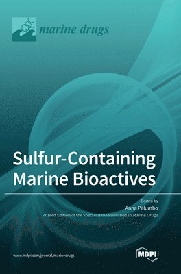 Sulfur-Containing Marine Bioactives, Inbunden