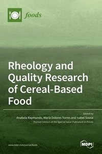 bokomslag Rheology and Quality Research of Cereal-Based Food